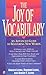 The Joy of Vocabulary: An A...