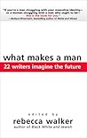What Makes a Man:...