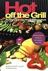 Hot Off The Grill: The Healthy Exchanges Electric Cookbook (Healthy Exchanges Cookbooks)