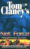 The Ultimate Escape (Tom Clancy's Net Force Explorers, #4)