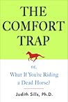 The Comfort Trap