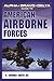 Alpha Bravo Delta Guide to American Airborne Forces