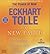 A New Earth by Eckhart Tolle
