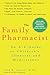 The Family Pharmacist by Lisa Chavis