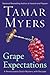 Grape Expectations (Pennsylvania Dutch Mystery, #14) by Tamar Myers