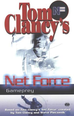 Gameprey (Tom Clancy's Net Force Explorers, #11)