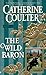 The Wild Baron (Baron, #1) by Catherine Coulter
