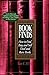 Book Finds: How to Find, Buy, and Sell Used and Rare Books (Revised)