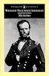 Memoirs of General William Tecumseh Sherman by William T. Sherman