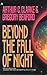 Beyond the Fall of Night by Arthur C. Clarke