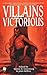 Villains Victorious by Martin H. Greenberg Villains Victorious by Martin H. Greenberg