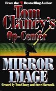Mirror Image (Tom Clancy&#x27;s Op-Center, #2) 