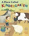 A Place Called Kindergarten by Jessica Harper