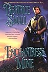 Enchantress Mine by Bertrice Small