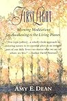 First light: morning meditations for awakining to the living planet
