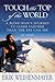 Touch the Top of the World by Erik Weihenmayer