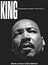 King: A Photobiography of Martin Luther King, Jr. King: A Photobiography of Martin Luther King, Jr.