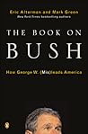 The Book on Bush: How George W. (Mis)leads America