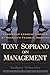 Tony Soprano on Management:...