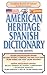 The American Heritage Spanish Dictionary (Spanish Edition)