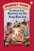 The Bobbsey Twins' Mystery on the Deep Blue Sea