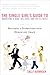 The Single Girl's Guide to ...