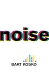 Noise by Bart Kosko