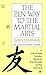 The Zen Way to Martial Arts...