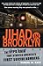 Jihad in Brooklyn by Samuel M. Katz
