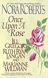 Once Upon a Rose by Nora Roberts