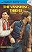 The Vanishing Thieves by Franklin W. Dixon The Vanishing Thieves by Franklin W. Dixon