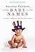 American Heirloom Baby Names
