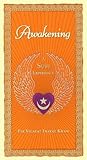 Awakening: A Sufi Experience Awakening: A Sufi Experience