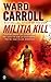 Militia Kill