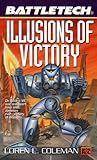 Illusions of Victory by Loren L. Coleman Illusions of Victory by Loren L. Coleman