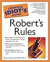 The Complete Idiot's Guide to Robert's Rules