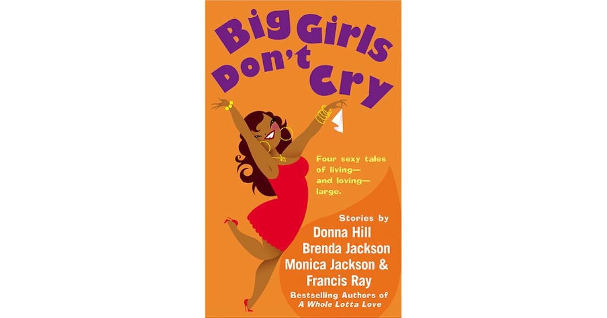 Big Girls Don't Cry by Donna Hill