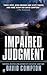 Impaired Judgement