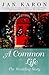 A Common Life