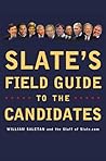 Slate's Field Guide to the Candidates 2004 Slate's Field Guide to the Candidates 2004