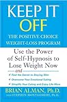 Keep it Off: Use the Power of Self-Hypnosis to Lose Weight Now