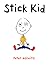 Stick Kid by Peter Holwitz