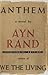 Anthem by Ayn Rand