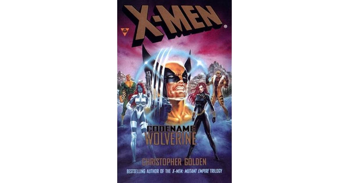 X Men Codename Wolverine By Christopher Golden