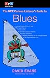 The NPR Curious Listener's Guide to Blues