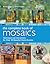 The Complete Book of Mosaics by Emma Biggs