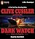 Dark Watch by Clive Cussler