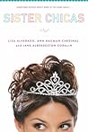 Sister Chicas by Lisa Alvarado