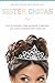 Sister Chicas by Lisa Alvarado