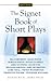 The Signet Book of Short Plays by M. Jerry Weiss